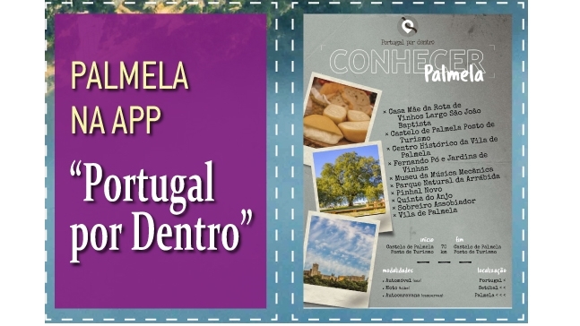 Palmela integra “Portugal por Dentro”, uma app que é guia turístico