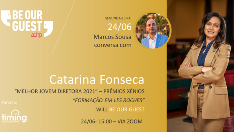 Catarina Fonseca “Melhor Jovem Diretor” de hotel em 2021 é convidada do “Be Our Guest”